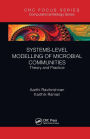 Systems-Level Modelling of Microbial Communities: Theory and Practice