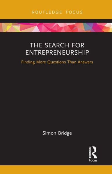 The Search for Entrepreneurship: Finding More Questions Than Answers