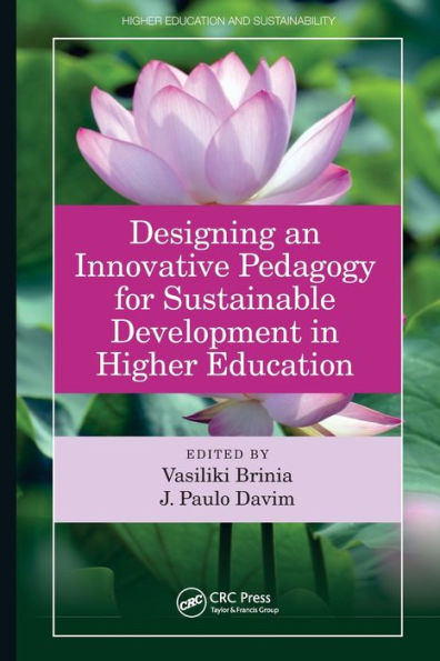 Designing an Innovative Pedagogy for Sustainable Development Higher Education