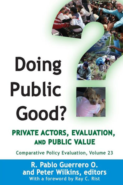 Doing Public Good?: Private Actors, Evaluation, and Value