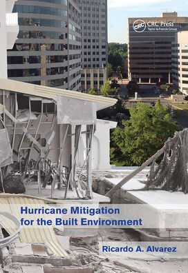 Hurricane Mitigation for the Built Environment