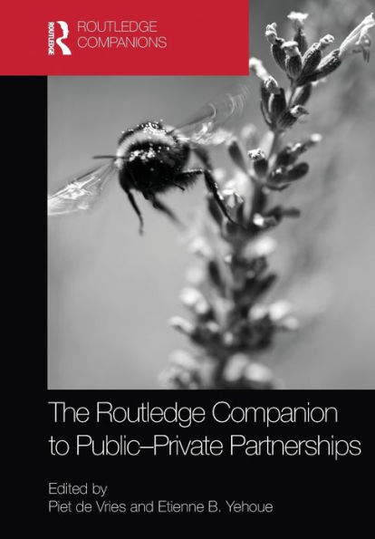 The Routledge Companion to Public-Private Partnerships