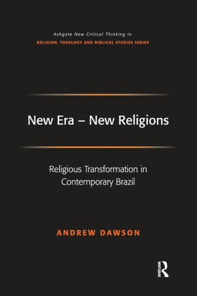New Era - Religions: Religious Transformation Contemporary Brazil
