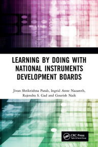 Title: Learning by Doing with National Instruments Development Boards, Author: Jivan Shrikrishna Parab
