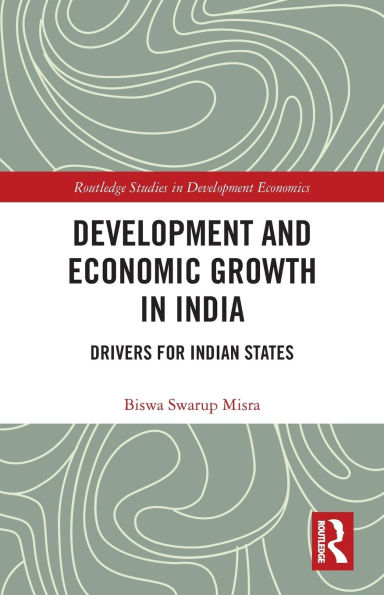 Development and Economic Growth India: Drivers for Indian States