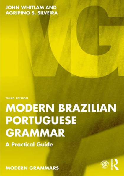 Modern Brazilian Portuguese Grammar: A Practical Guide