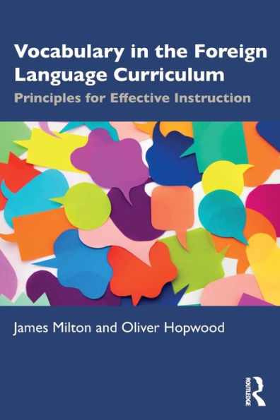 Vocabulary the Foreign Language Curriculum: Principles for Effective Instruction