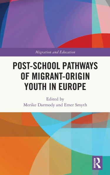Post-school Pathways of Migrant-Origin Youth Europe