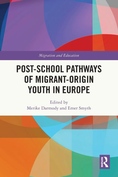 Post-school Pathways of Migrant-Origin Youth Europe