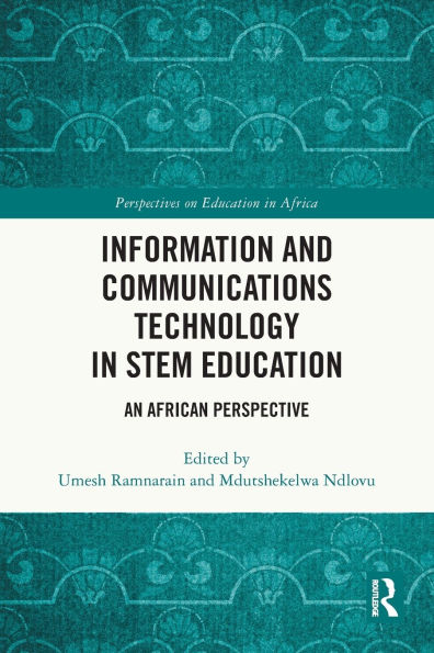 Information and Communications Technology STEM Education: An African Perspective