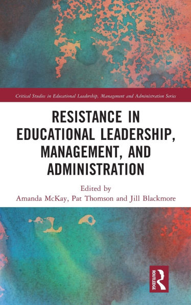 Resistance Educational Leadership, Management, and Administration