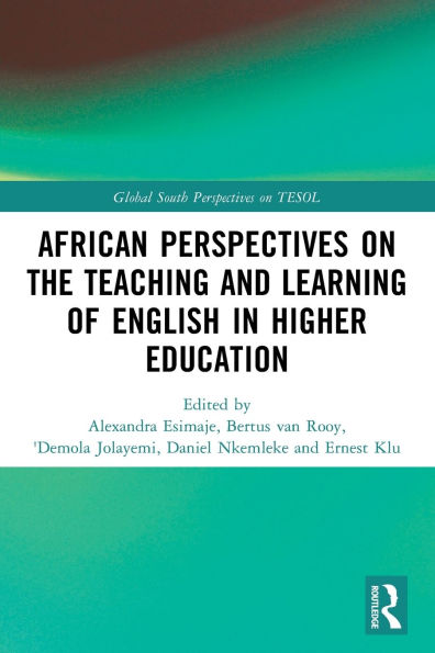 African Perspectives on the Teaching and Learning of English Higher Education