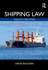 Title: Shipping Law, Author: Simon Baughen