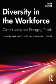 Title: Diversity in the Workforce: Current Issues and Emerging Trends, Author: Marilyn Y. Byrd