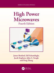 Title: High Power Microwaves, Author: James Benford