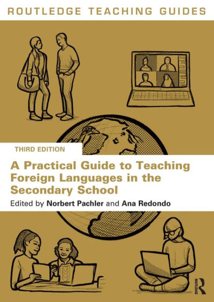 A Practical Guide to Teaching Foreign Languages the Secondary School