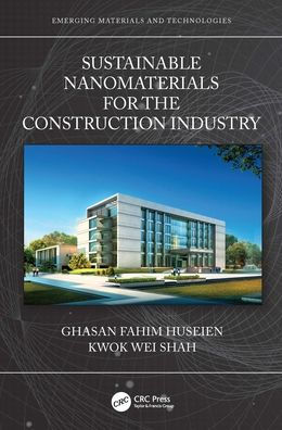 Sustainable Nanomaterials for the Construction Industry