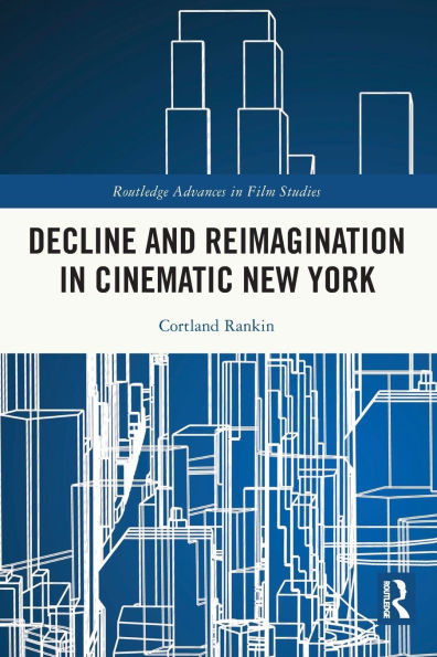 Decline and Reimagination Cinematic New York