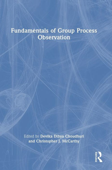 Fundamentals of Group Process Observation