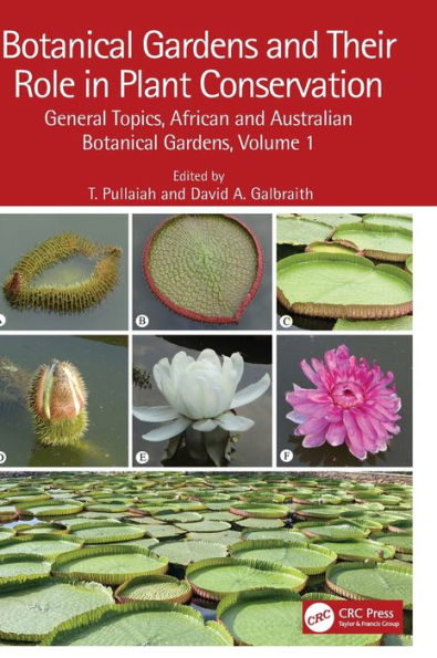 Botanical Gardens and Their Role Plant Conservation: General Topics, African Australian Gardens, Volume 1