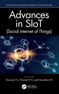 Title: Advances in SIoT (Social Internet of Things), Author: Gururaj H L