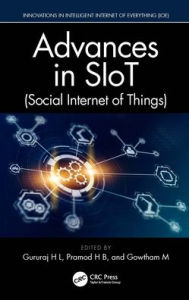 Title: Advances in SIoT (Social Internet of Things), Author: Gururaj H L