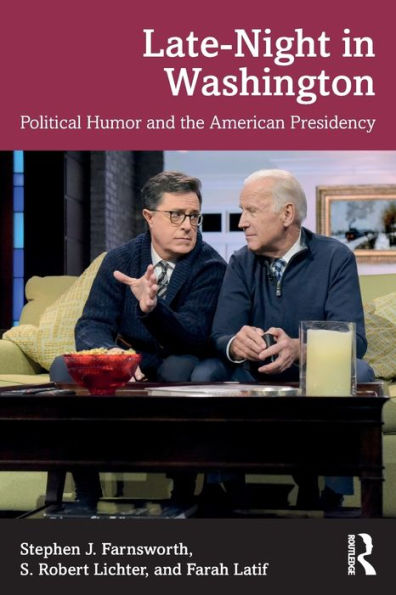 Late-Night Washington: Political Humor and the American Presidency