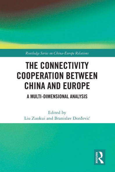 The Connectivity Cooperation Between China and Europe: A Multi-Dimensional Analysis