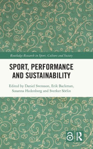 Title: Sport, Performance and Sustainability, Author: Daniel Svensson