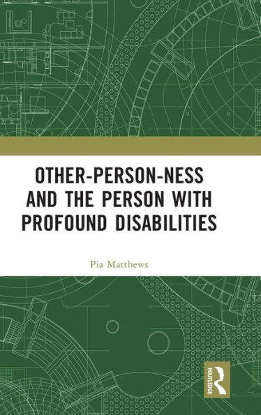 Other-person-ness and the Person with Profound Disabilities