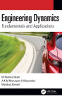 Engineering Dynamics: Fundamentals and Applications