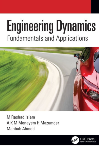 Engineering Dynamics: Fundamentals and Applications