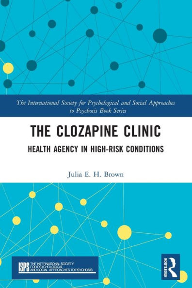 The Clozapine Clinic: Health Agency High-Risk Conditions