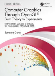 Title: Computer Graphics Through OpenGL®: From Theory to Experiments, Author: Sumanta Guha