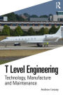 T Level Engineering: Technology, Manufacture and Maintenance