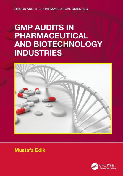 GMP Audits Pharmaceutical and Biotechnology Industries