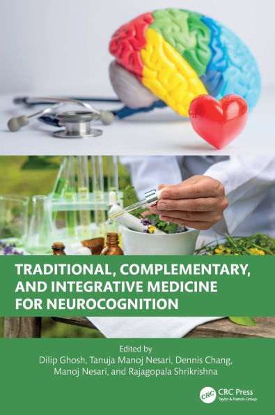 Traditional, Complementary, and Integrative Medicine for Neurocognition