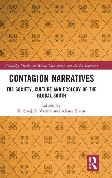 Contagion Narratives: the Society, Culture and Ecology of Global South