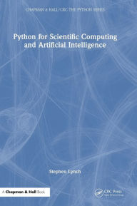 Title: Python for Scientific Computing and Artificial Intelligence, Author: Stephen Lynch