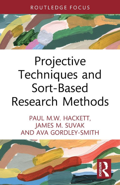 Projective Techniques and Sort-Based Research Methods