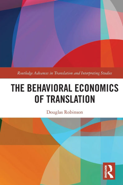 The Behavioral Economics of Translation