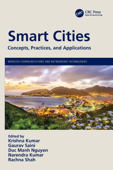 Smart Cities: Concepts, Practices, and Applications