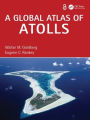A Global Atlas of Atolls