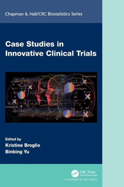 Case Studies Innovative Clinical Trials