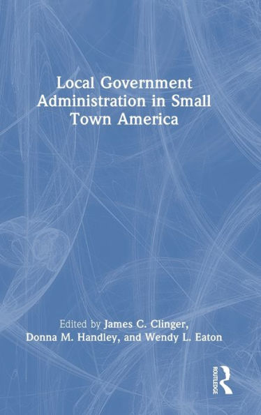 Local Government Administration Small Town America
