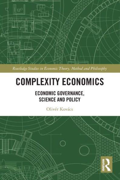 Complexity Economics: Economic Governance, Science and Policy