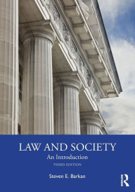 Title: Law and Society: An Introduction, Author: Steven Barkan