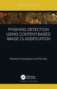 Title: Phishing Detection Using Content-Based Image Classification, Author: Shekhar Khandelwal