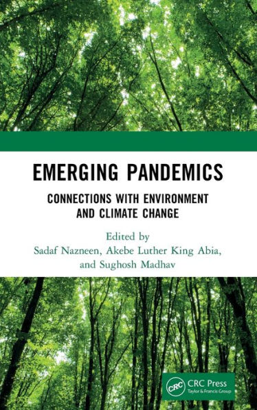 Emerging Pandemics: Connections with Environment and Climate Change