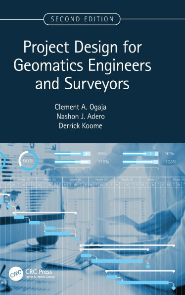 Project Design for Geomatics Engineers and Surveyors, Second Edition